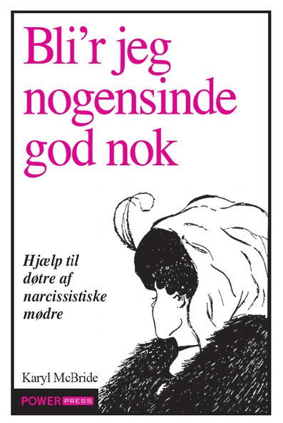 Bliver jeg nogensinde god nok McBride